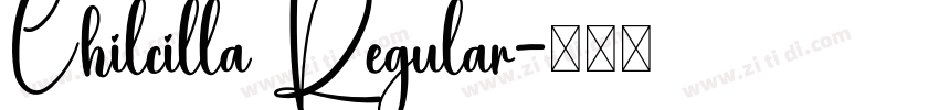 Chilcilla Regular字体转换